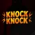 Knock Knock